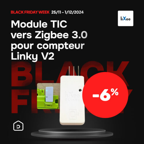 Domotique Zigbee : Économisez plus avec une consommation réduite lors du Black Friday